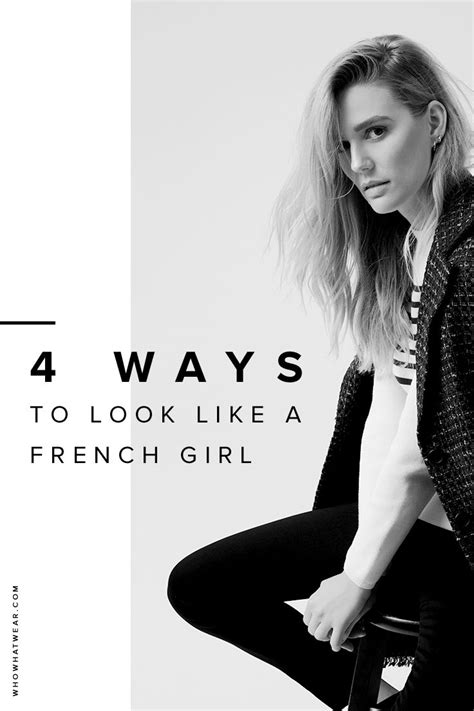 4 Ways You Can Finally Look Like A French Girl French Girl Style French Girl Style