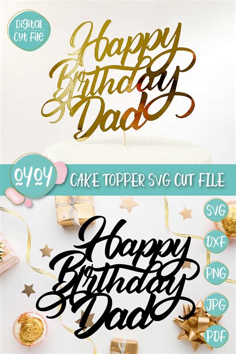 Happy Birthday Dad Cake Topper Svg With Instant Download Dad Etsy