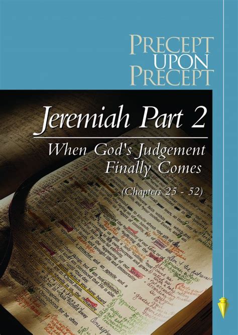 Jeremiah Part 2 When Gods Judgement Finally Comes Chapters 25 52
