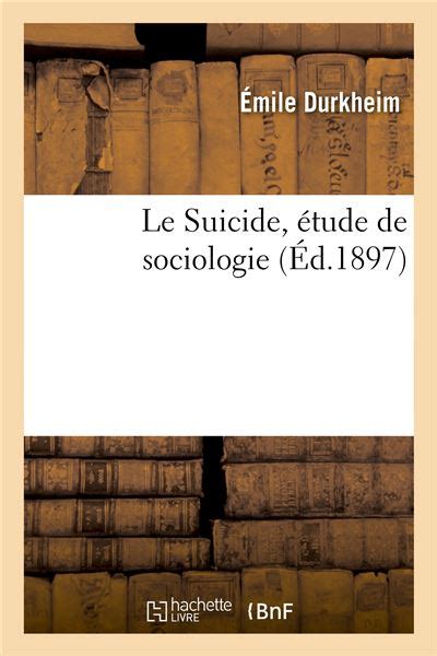 Le Suicide étude De Sociologie Broché Emile Durkheim Achat Livre