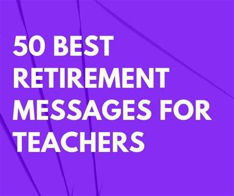 50 Best Retirement Messages For Teachers