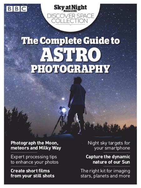 Sky At Night The Complete Guide To Astrophotography Download Pdf