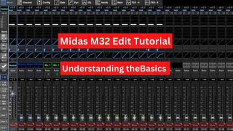 Midas M32 Edit Tutorial Part 1basic Overview Youtube