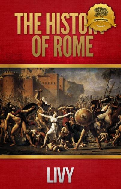 The History Of Rome All Books Enhanced By Livy Ebook Barnes