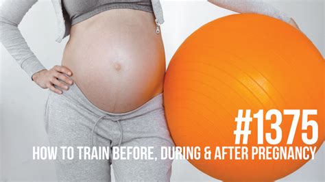 1375 How To Train Before During And After Pregnancy Mind Pump Media