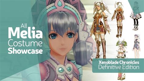 Xenoblade Chronicles Definitive Edition All Melia Costume Showcase Youtube