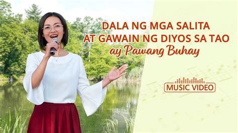 Tagalog Christian Music Video Dala Ng Mga Salita At Gawa Flickr