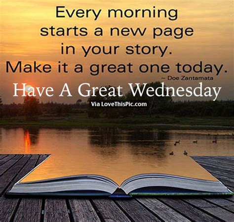 Have A Great Wednesday Pictures Photos And Images For Facebook