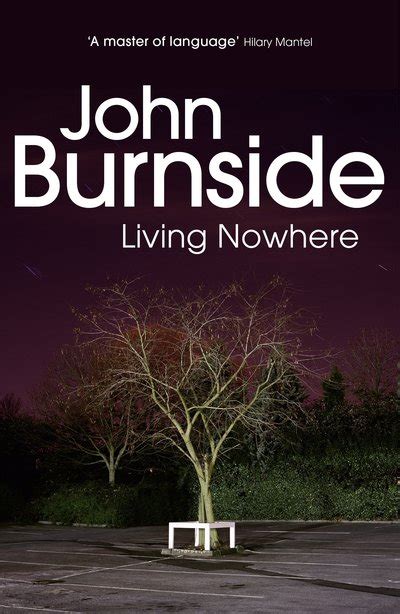 Living Nowhere By John Burnside Penguin Books New Zealand