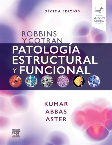 Robbins Y Cotran Patología Estructural Y Funcional En Laleo