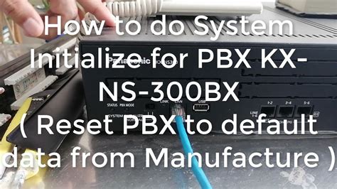 How To Do System Initialize For Pbx Youtube