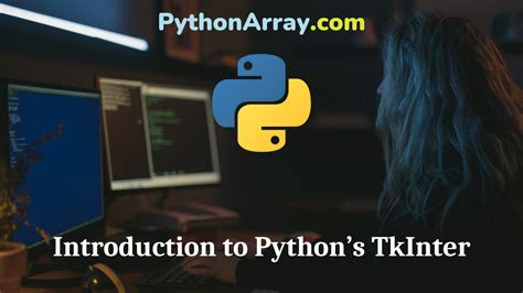 Introduction To Pythons Tkinter Python Array