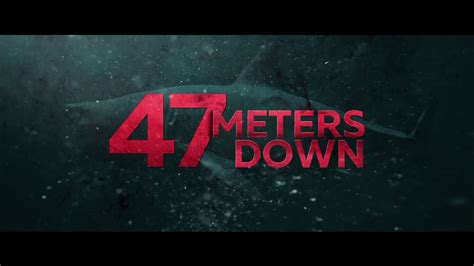 But their funtrip turns into a nightmare when the cell monitoring is released from the boat and fell to the bottom of the ocean. 47 Meters Down Theatrical Trailer - YouTube