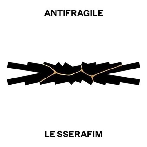Le Sserafim Antifragile Lyrics And Traduction