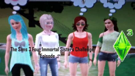 four immortal sisters challenge episode 2 youtube
