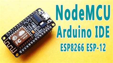 Getting Started With Nodemcu Or Esp8266 12e Using Arduino Ide Youtube