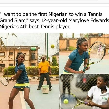 Marylove Edwards I Want To Be The St Nigerian To Win A Tennis Grand Slam Sports Nigeria