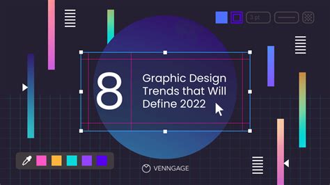 8 Graphic Design Trends That Will Define 2022 Infographic Venngage