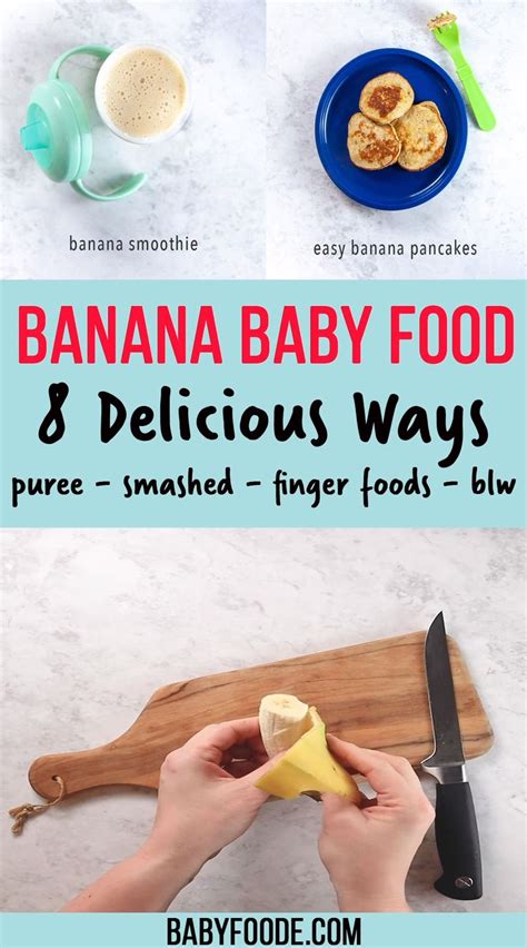 Banana Baby Food 8 Delicious Ways Baby Foode Video Recipe Video