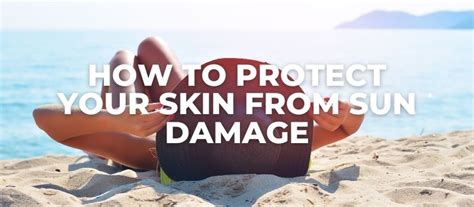 5 Ways To Protect Yourself From Uv Damage