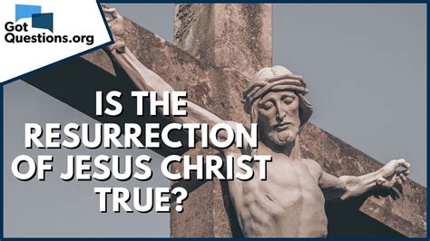 Is The Resurrection Of Jesus Christ True Youtube