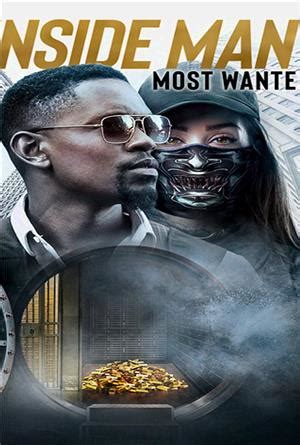 Most wanted is a gripping game of cat and mouse that will keep you guessing until the very end. Download Inside Man: Most Wanted (2019) 1080p Kat Movie ...
