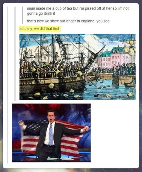 Boycotting Tea History Jokes Tumblr Funny Hilarious