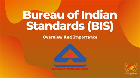 Bureau Of Indian Standards Bis Overview And Importance