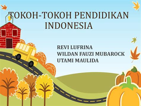 Ppt Tokoh Tokoh Pendidikan Indonesia Powerpoint Presentation Free