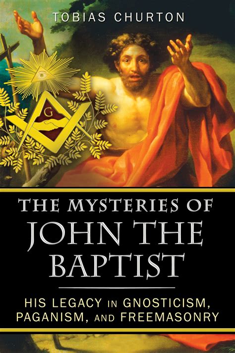 The Mysteries of John the Baptist | Book by Tobias Churton | Official