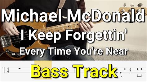 Michael Mcdonald I Keep Forgettin Bass Track Tabs Youtube