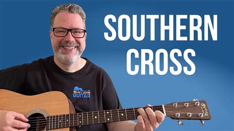 Easy Way To Play Southern Cross Crosby Stills And Nash Guitar Lesson