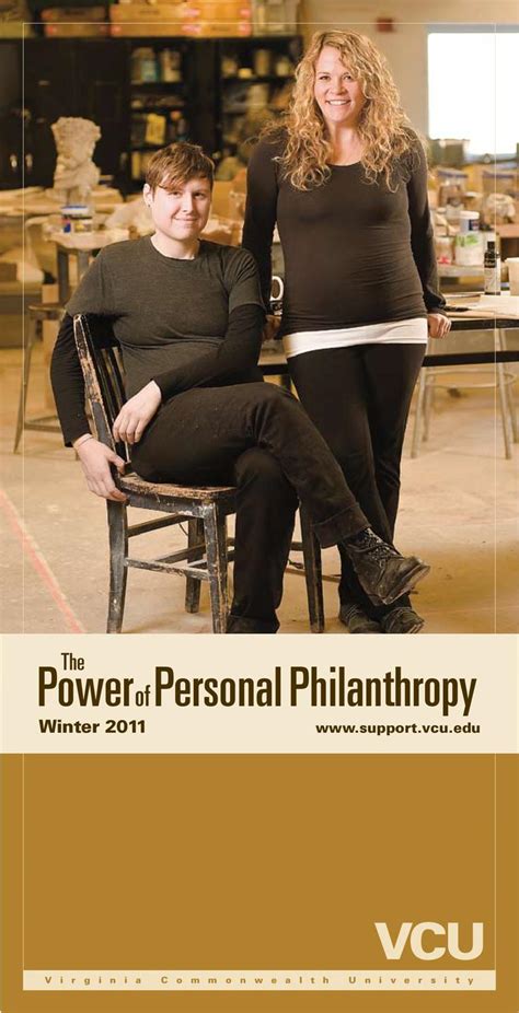 Power Of Personal Philanthropy Winter 2011 By Vcu Development Issuu