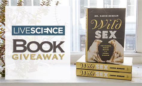 Live Science Book Giveaway Wild Sex By Carin Bondar Live Science