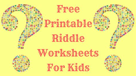 I have a face and a persona. Free Printable Riddle Worksheets