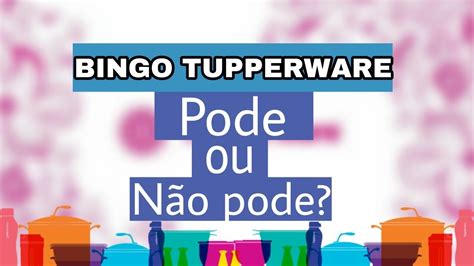 Bingo Tupperware Pode Ou NÃo Pode Junior E Jefferson Youtube