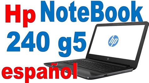 Laptop Notebook Hp 240 G5 Características Principales Youtube