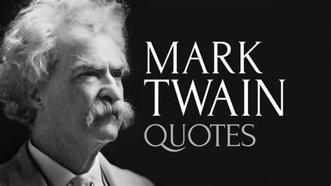 Essential Twain The Most Popular Quotes By Mark Twain