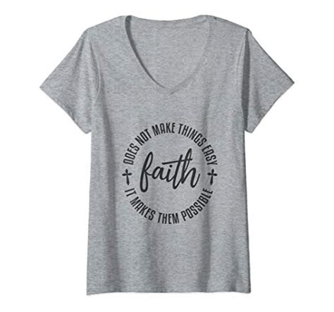 Faith Does Not Make Things Easy Womens It Makes Them Possible Shirt