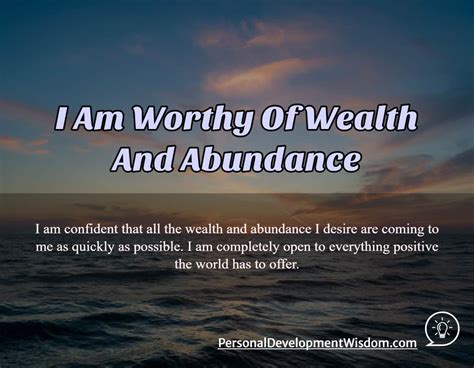 I Am Worthy Of Wealth And Abundance Personal Development Wisdom