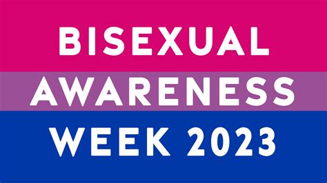 When Is Bisexual Awareness Week 2023 And How To Celebrate Being Bi