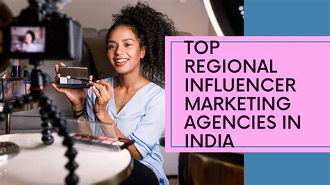 Best Regional Influencer Marketing Agencies In India