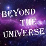 What Is Beyond The Universe