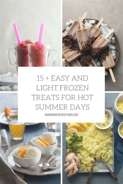 15 Easy And Light Frozen Treats For Hot Summer Days