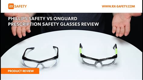 Phillips Safety Vs Onguard Prescription Safety Glasses Review Rx Safety Youtube