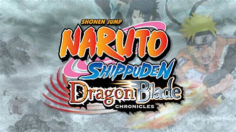 Naruto Shippūden Dragon Blade Chronicles Opening Theme 1080p