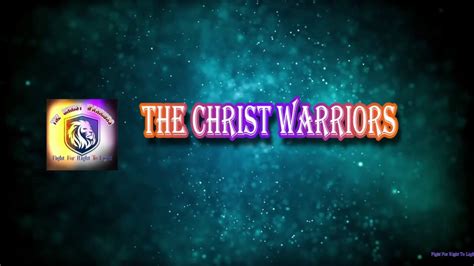 The Christ Warriors Promo Thechristwarriors Youtube