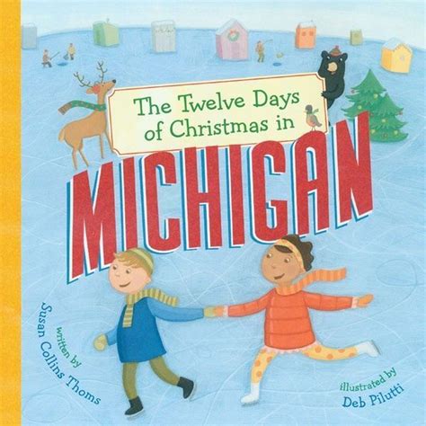 Entertaining Childrens Book Twelve Days Of Christmas In Michigan Has