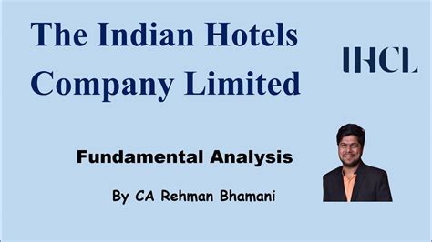 Indian Hotels Company Limited Ihcl Fundamental Analysis By Ca Rehman Bhamani Youtube