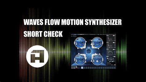 Waves Flow Motion Synthesizer Short Check Youtube